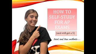 How to Self-study for your AP exam (and get a 5!)
