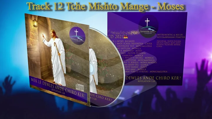 Track 12 Tche mishto mange - Moses l Mek le Dewles...