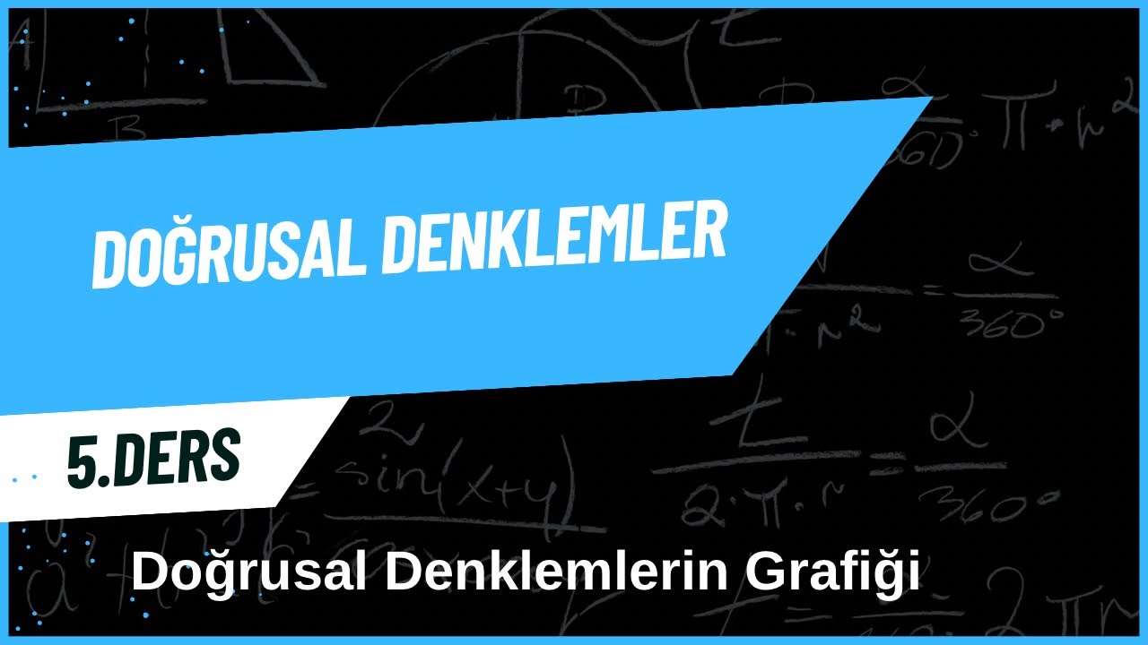 8.Sınıf matematik Doğrusal Denklemler, Doğrusal denklemlerin grafiğini çizme.  Lgs