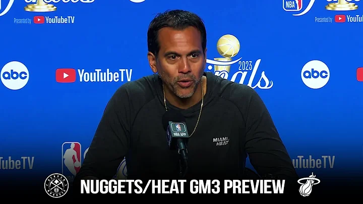 Coach Erik Spoelstra Previews Game 3 Of Nuggets/Heat | 2023 NBA Finals - DayDayNews