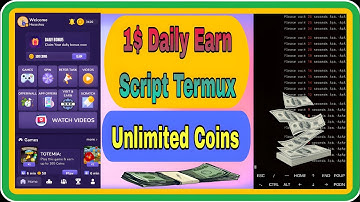 Script Termux 1$ Daily Earn |Unlimited Coins Collect