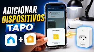 Como adicionar dipositivos Tapo no Apple Home Ap (Passo a passo)!