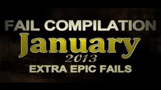Fail Compilation 2013 January
