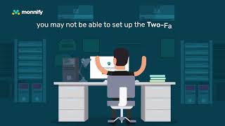 Double Down on Security: How to Enable 2FA with Monnify.