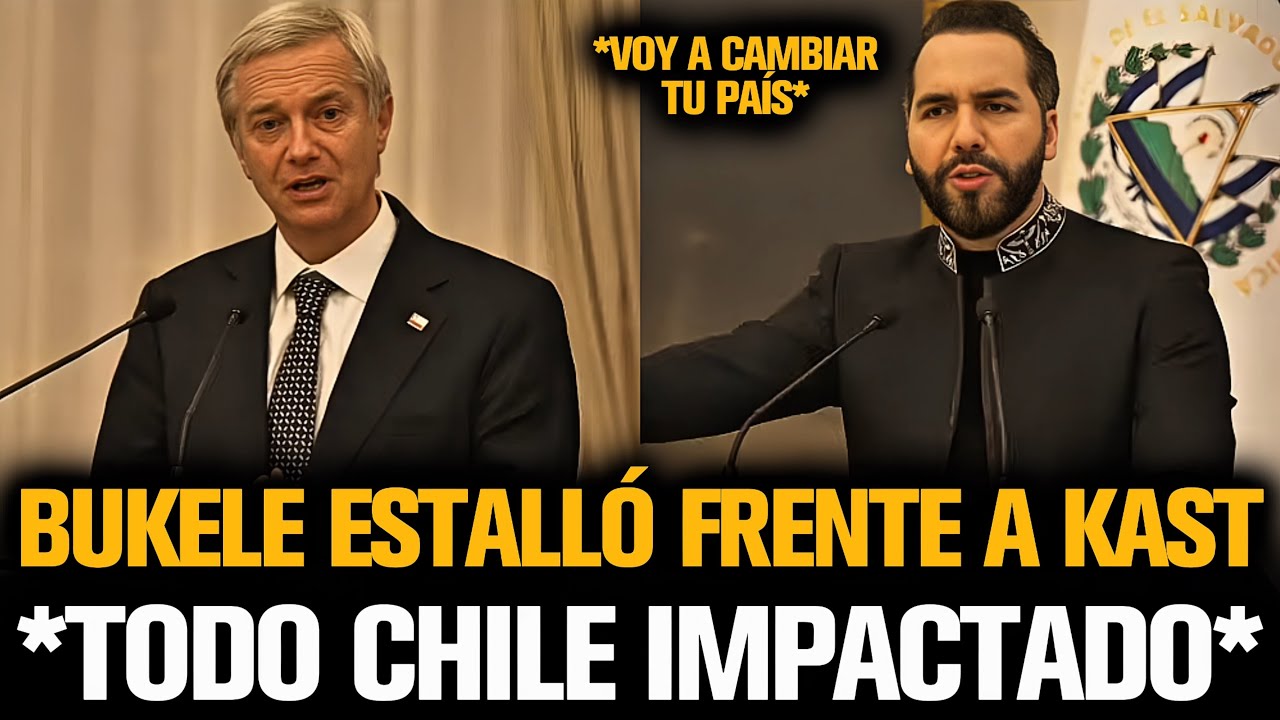 BUKELE ESTALLO FRENTE A KAST Y CHILE QUEDÓ IMPACTADO