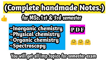 Complete Handmade Notes For MSc.1st and 3rd semester| PDF #HANDMADENOTES #MSCCHEMISTRY