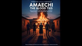 Amaechi The Blood Ties Teaser