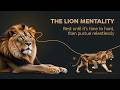 The "LION MENTALITY" That 99% People Lack 🦁 (Stop Watching Others & Win)