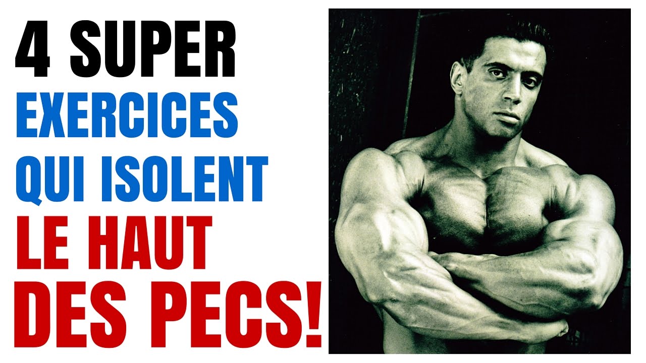 MUSCULATION 4 Supers Exercices Qui Isolent Le Haut Des Pecs YouTube