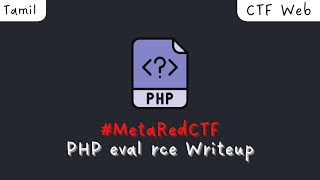 PHP eval rce | Metared CTF writeup Tamil | #web #CTF #php