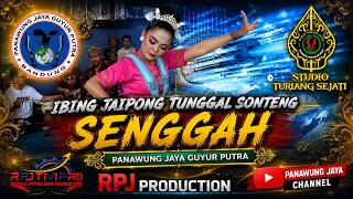 IBING JAIPONG TUNGGAL SONTENG | SENGGAH | STUDIO TURIANG SEJATI | PANAWUNG JAYA GUYUR PUTRA | RPJPro