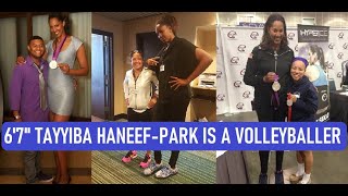 6'7" Tall Girl Tayyiba Haneef-Park is A Champion Volleyballer