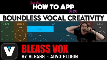 Boundless Vocal Creativity with BLEASS VOX on iOS - How To App on iOS! - EP 1170 S12