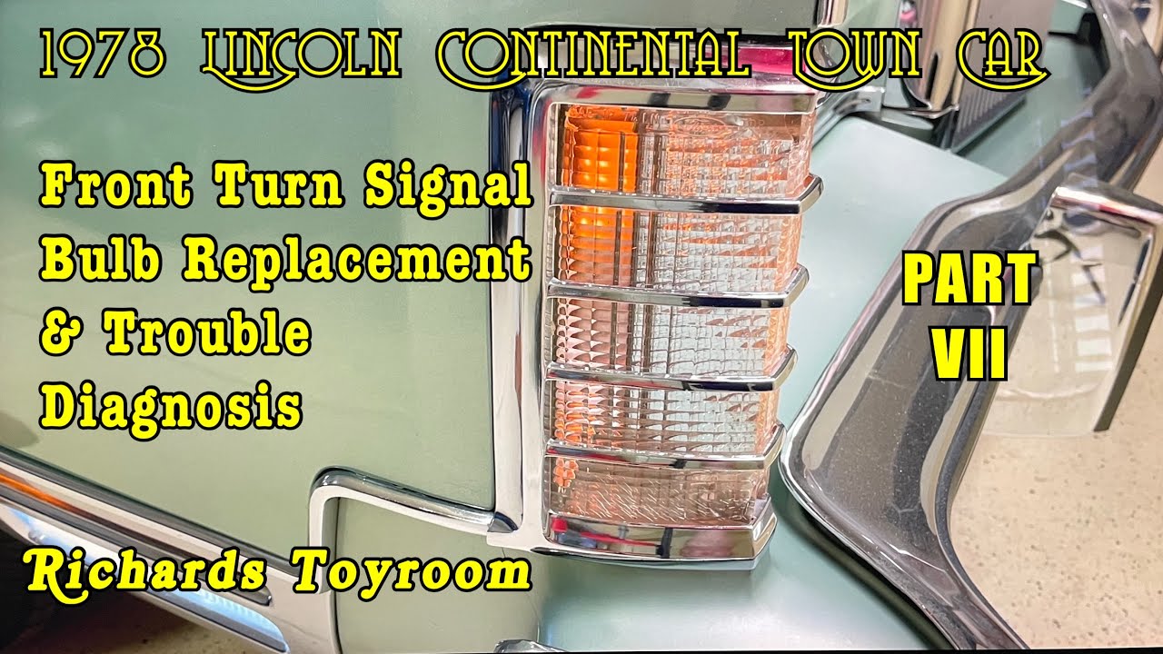 1978 Lincoln Continental Town Car PART 7: Turn Signal Repair