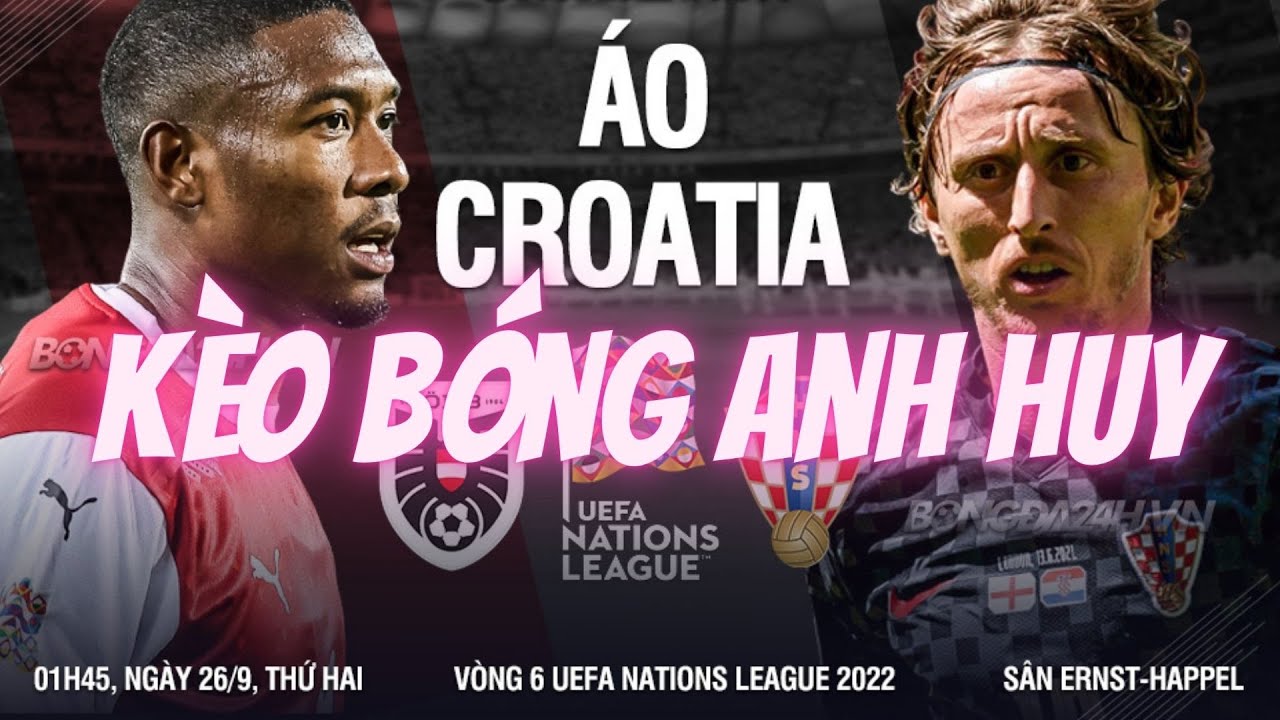 Soi Kèo Áo Vs Croatia | Vòng 6 Bảng A1 Nations League... - youtube