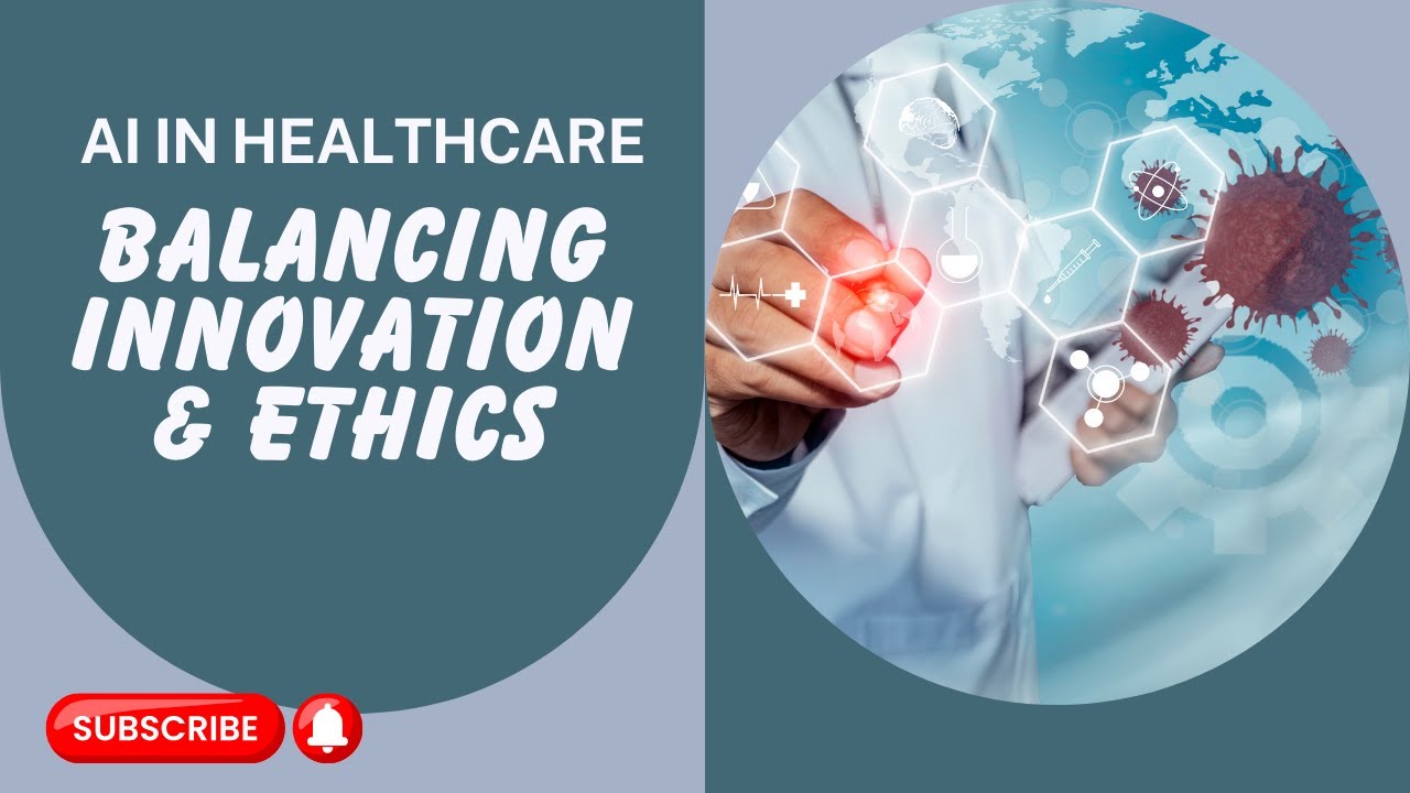 Ethics of AI in Healthcare: Balancing Innovation with Responsibility ...