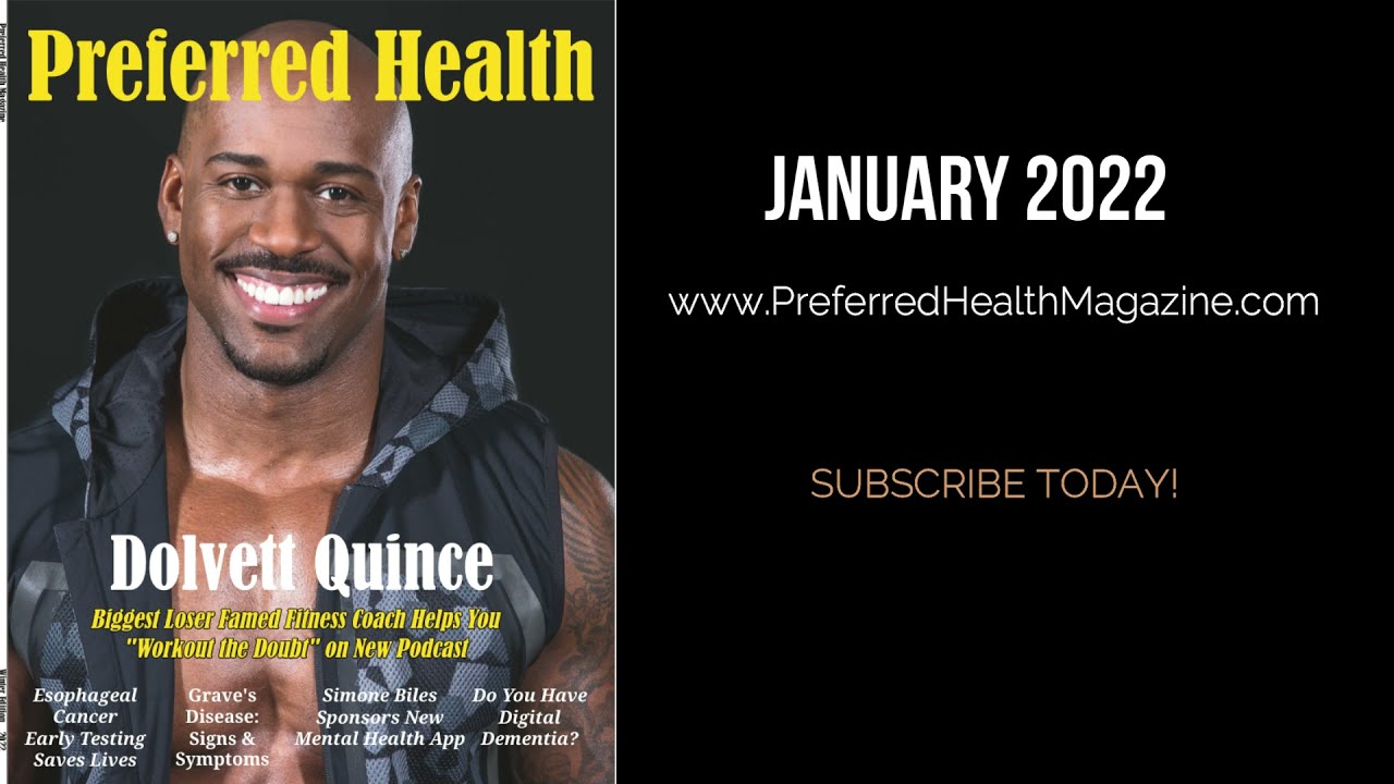Motivational Coach Dolvett Quince interviews with Preferred Health Magazine 2022