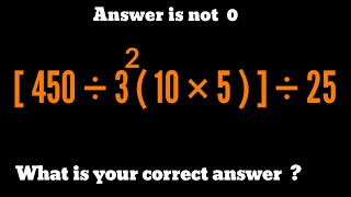 [ 450÷3^2(10×5) ]÷25=? Try Solving This Tricky Math Expression! @educationalstream-z4h |Simplify |