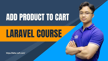 Khoá học Laravel | Giỏ hàng web bán hàng Laravel | Laravel course ecommerce cart 2022 (Part 1)