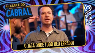 O JACA que deu TUDO ERRADO 😨 | A Culpa É Do Cabral no Comedy Central