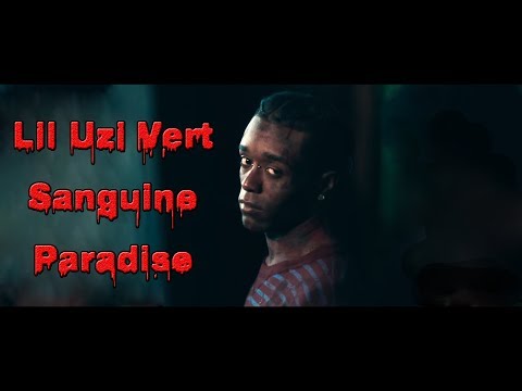 [가사해석] Lil Uzi Vert - Sanguine Paradise / 영원한 락스타의 화려한 컴백