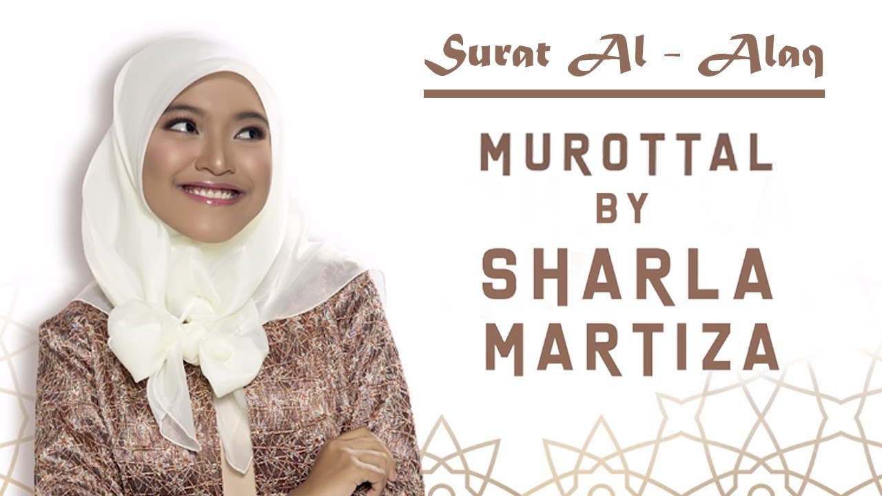 MUROTAL SHARLA MARTIZA : Surat Al - Alaq