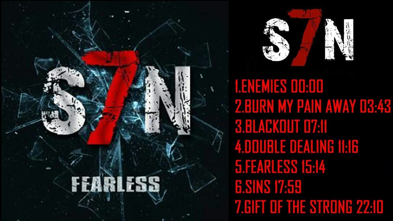 S7N - Fearless [Full Album] 2013