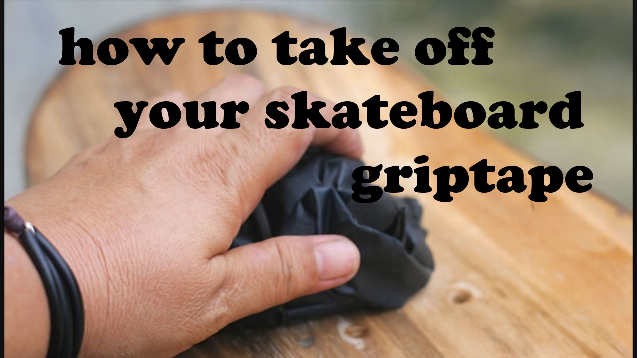 How to take off your skateboard grip tape YouTube