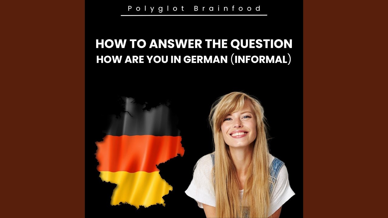 How Are You In German Informal How Are You In German Informal