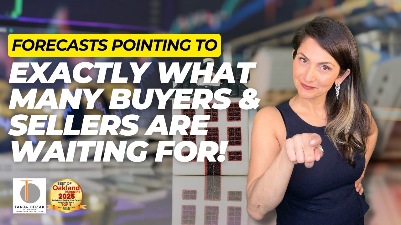 Forecasts pointing to exactly what many buyers & sellers are waiting for!