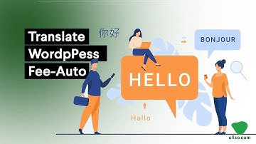 (FREE) Translate Plugin for WordPress | WordPress Translate Plugin | ollzo