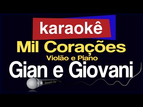 Video thumbnail for Karaokê - Mil Corações - Gian e Giovani (Violão e Piano) 🎤