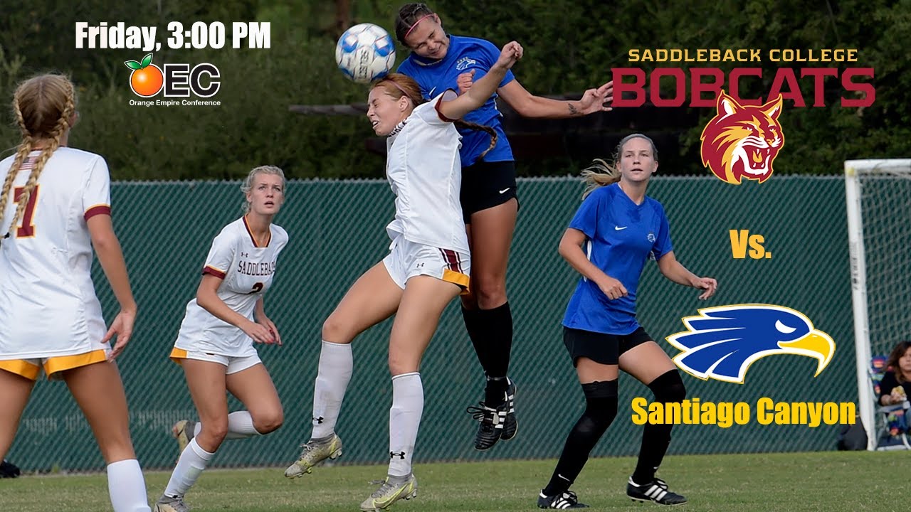Saddleback College Bobcats Women Soccer vs. Santiago Canyon College