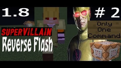 Minecraft SuperVillain Reverse Flash!! Only One Command 1.8
