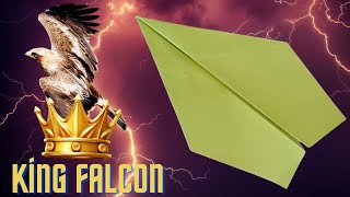 How To Make A King Falcon Paper Plane? How To Fly Your Paper Plane For Longer?