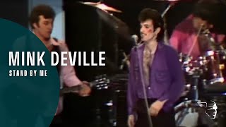 Video thumbnail of "Mink DeVille - Stand By Me  (From "Live at Montreux 1982")"