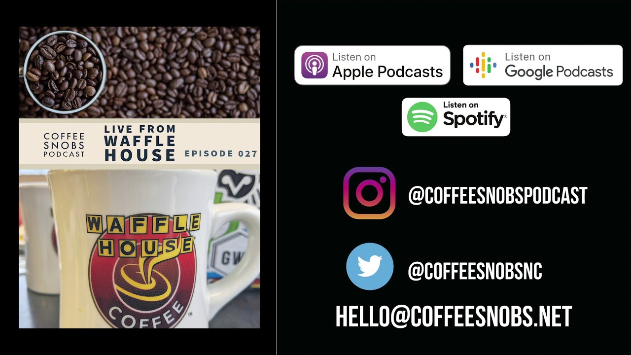 Coffee at Waffle House Episode 027 YouTube