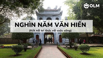 Nghìn năm văn hiến - Tiếng Việt 5 Kết nối tri thức với cuộc sống