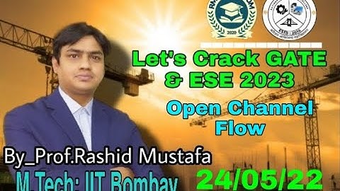Open Channel Flow Question Solution | Community Section | RM Classroom | Prof. Rashid Mustafa | GATE
