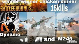 Dynamo with AWM and M249-God level game play with 15 kill