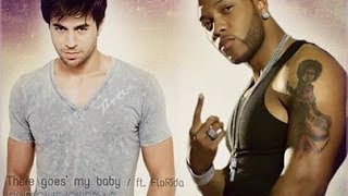 Enrique Iglesias - There Goes My Baby, Feat. Flo Rida - Lyrics Video