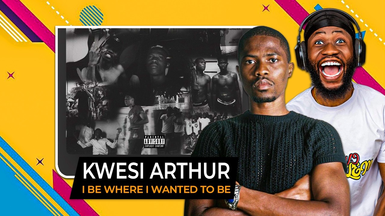 Where I Wanted To Be – Kwesi Arthur Breakdown 🎧🔥