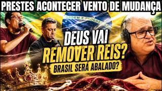 PROFETAS ALERTAM UM VENTO DE MUDANÇA SOPARARA FORTE, JUIZO DE DEUS NO BRASIL