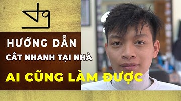 Hướng Dẫn Cách Cắt Nhanh Tự Cắt Tại Nhà Đều Màu Nhất Cho Người Mới Trong Mùa Dịch
