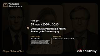 Wirtualne Seminarium: Od czego zależy cena dzieła sztuki? Analiza rynku i ocena artysty.