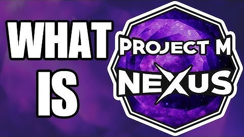 Introducing: Project M Nexus