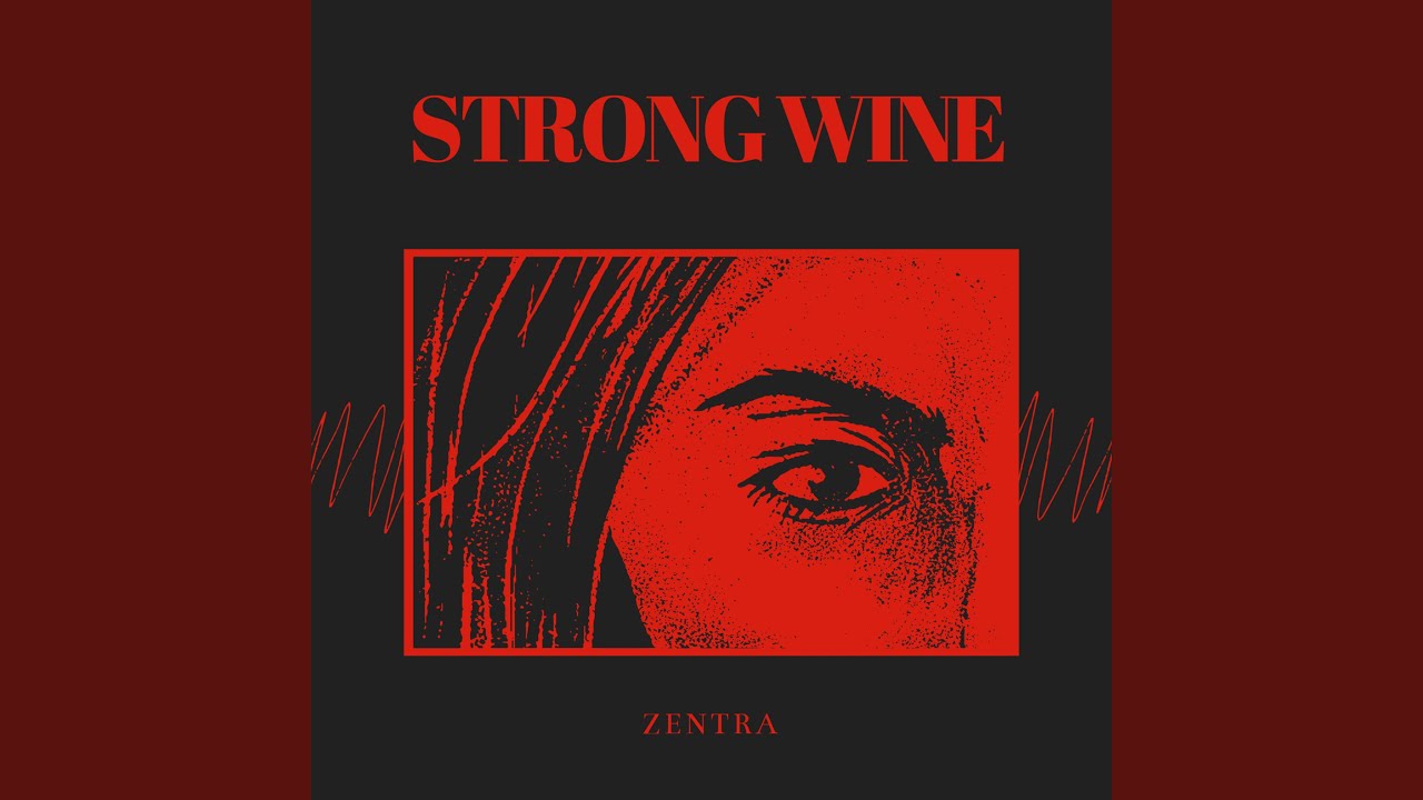 Watch Strong Wine on YouTube Watch Strong Wine on YouTube