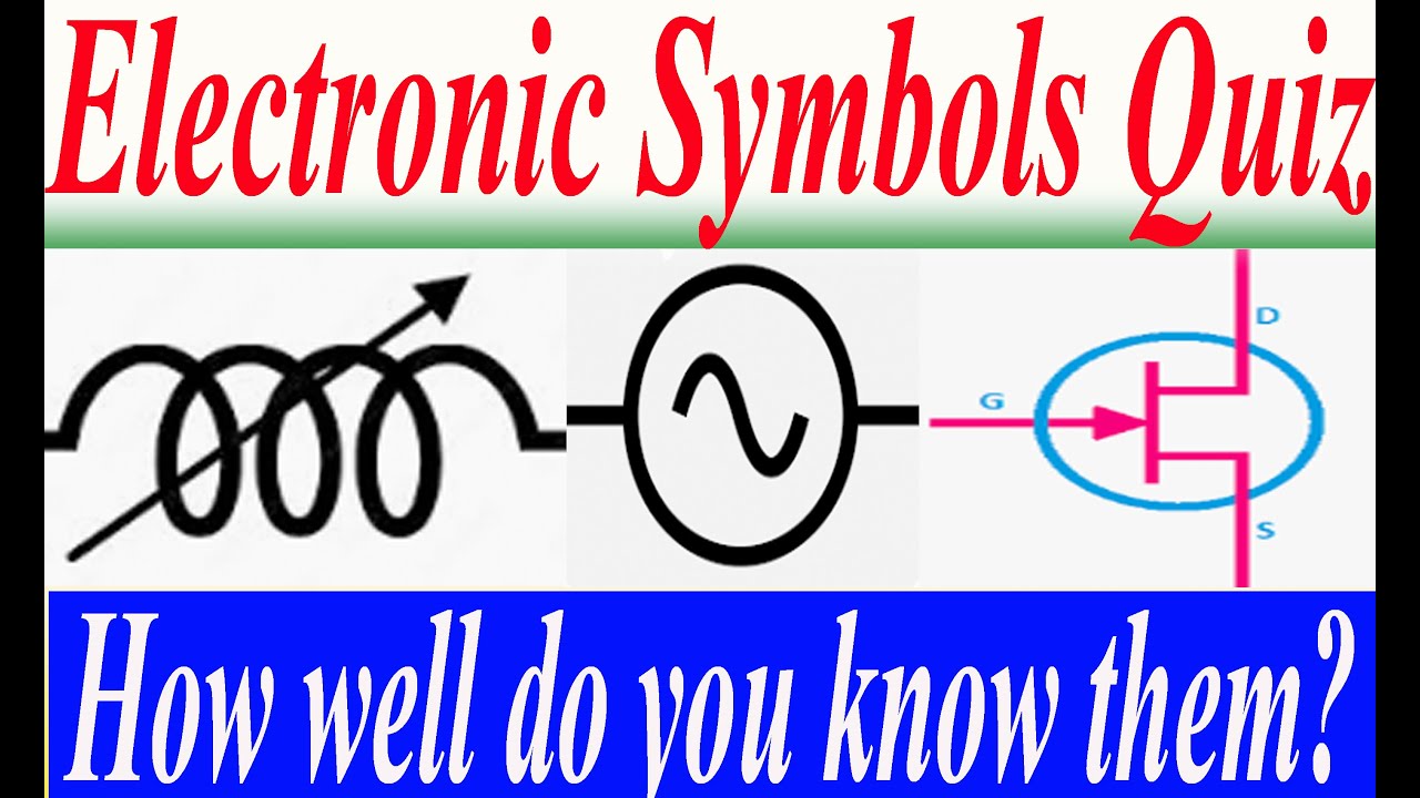 Electronic Symbols Quiz: How Well Do You Know Them? 