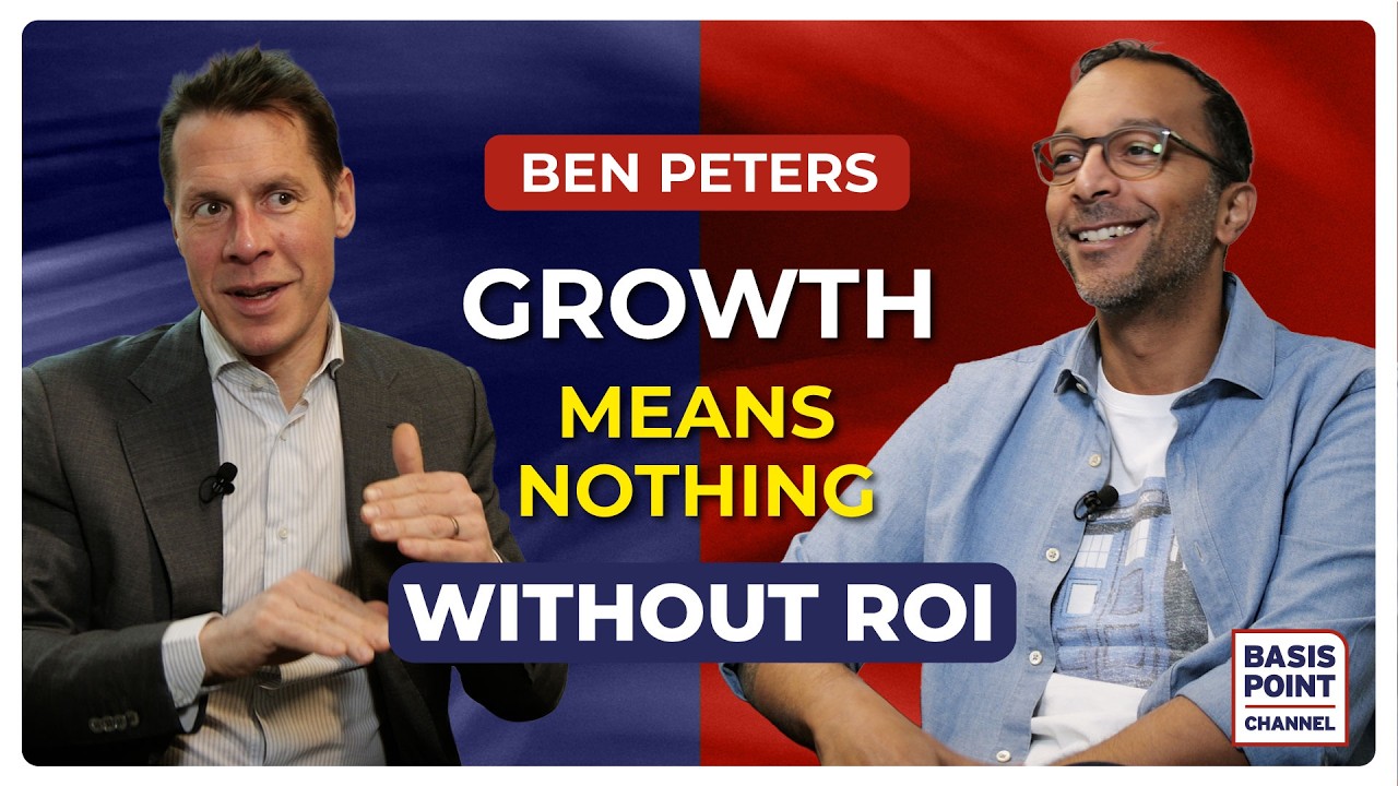 Ben Peters — Growth Means Nothing Without ROI