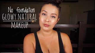No Foundation Natural Makeup